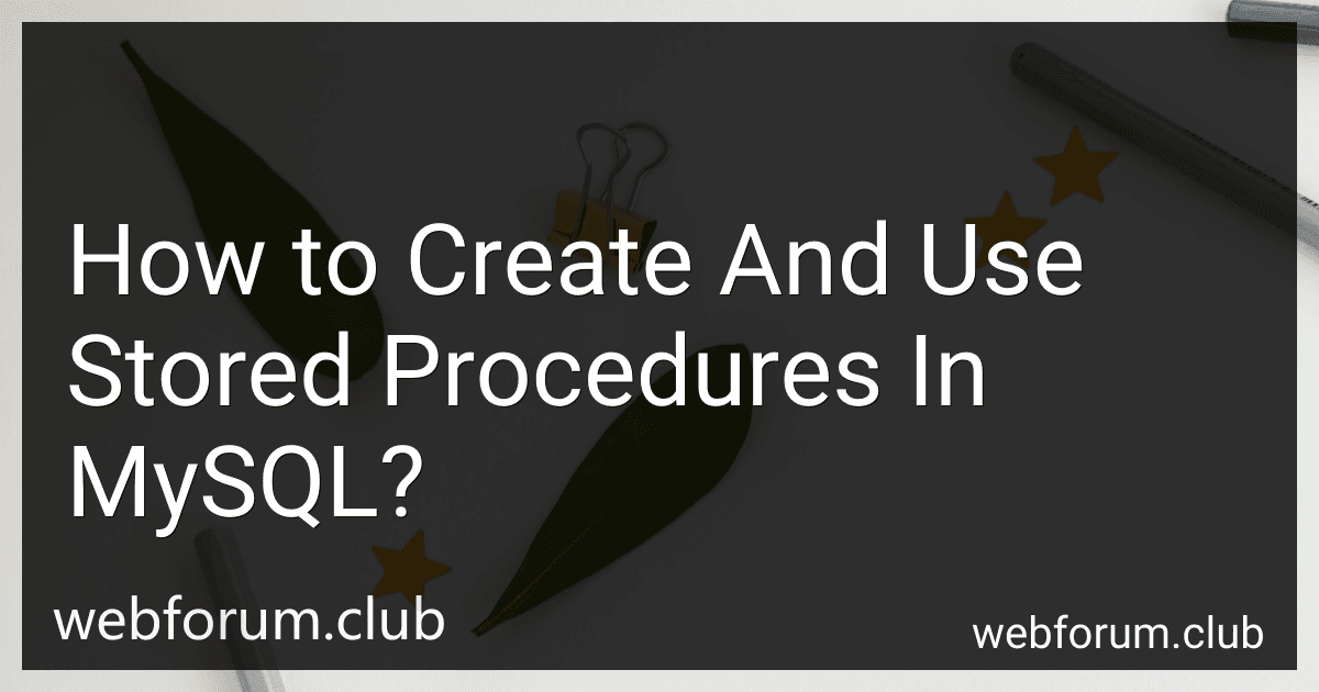 How to Create And Use Stored Procedures In MySQL? image