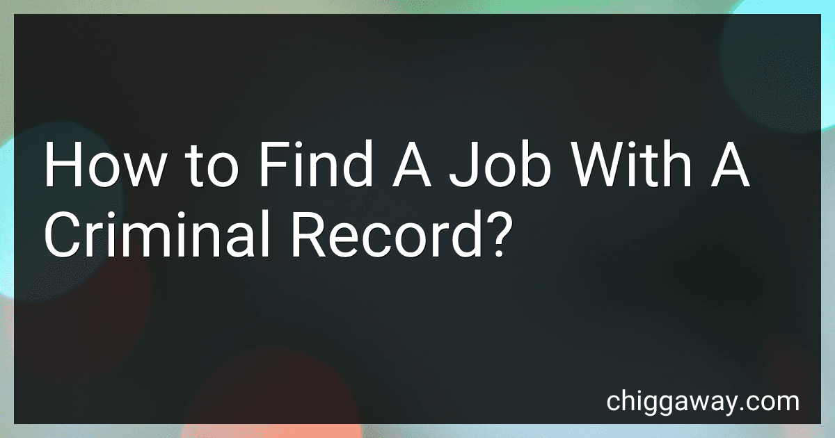 How to Find A Job With A Criminal Record? image