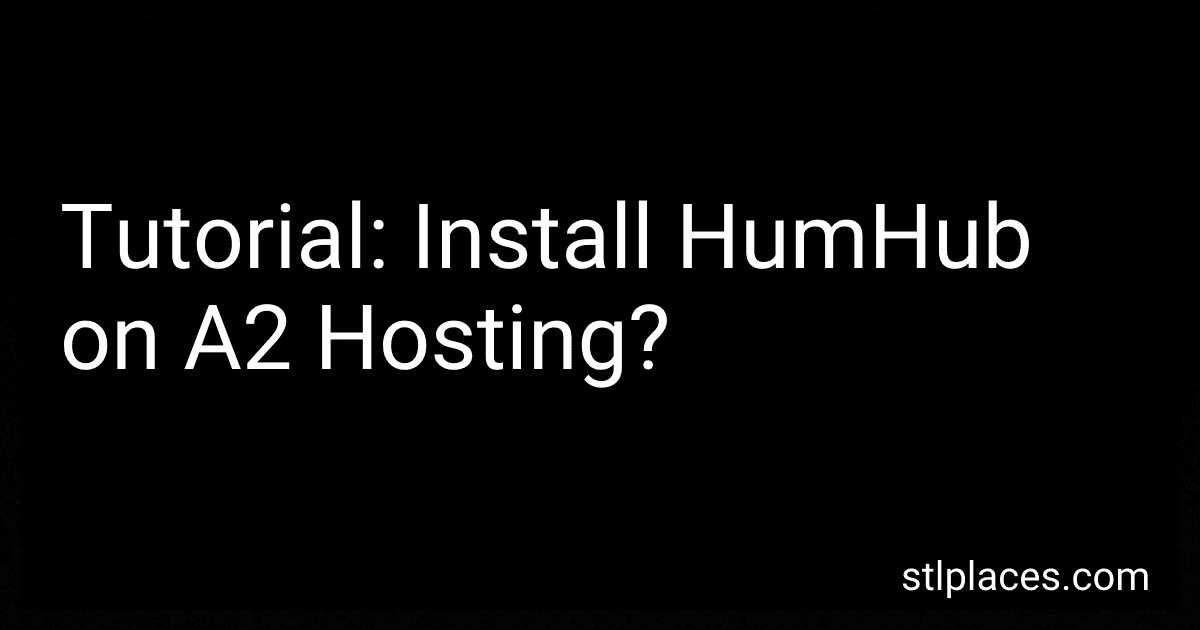Tutorial: Install HumHub on A2 Hosting? image