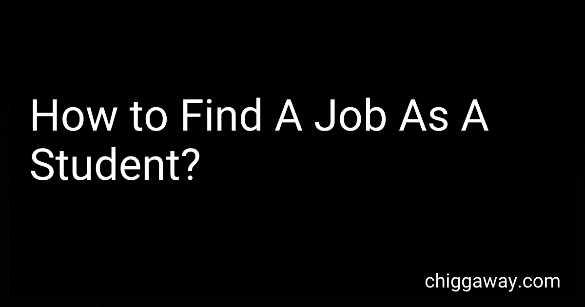 How to Find A Job As A Student? preview