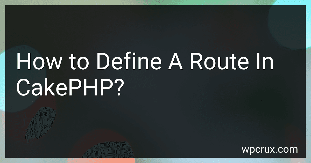 How to Define A Route In CakePHP? image