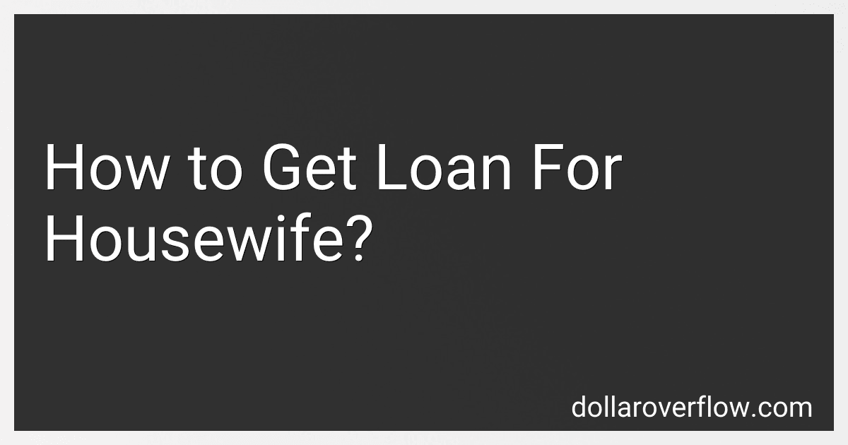 How to Get Loan For Housewife? image