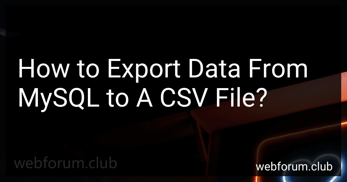 How to Export Data From MySQL to A CSV File? image