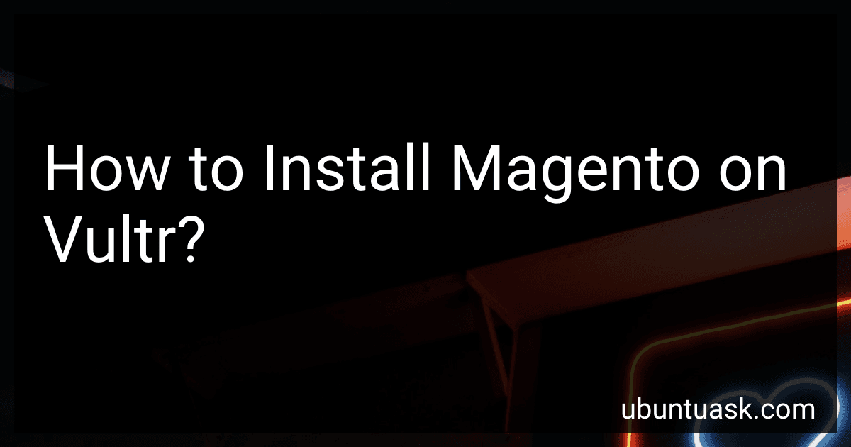 How to Install Magento on Vultr? image