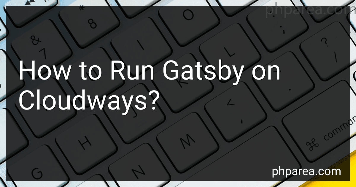 How to Run Gatsby on Cloudways? image