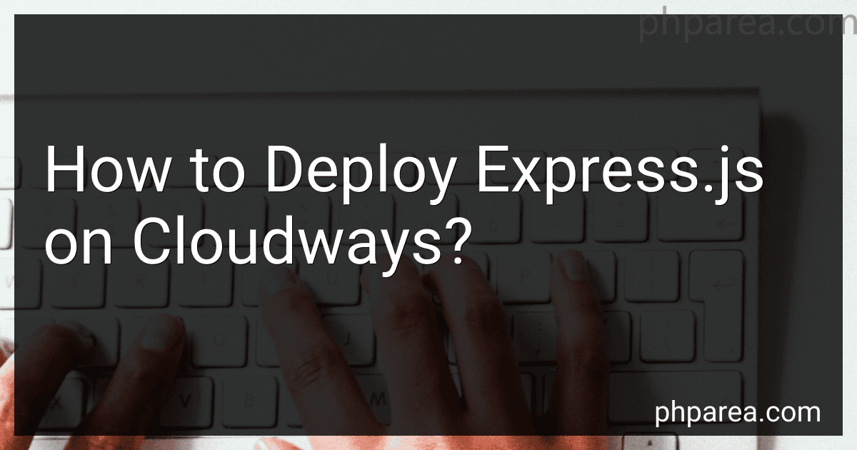 How to Deploy Express.js on Cloudways? image