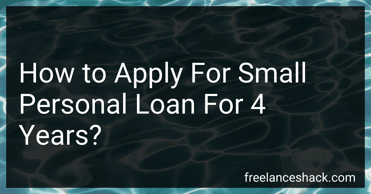 How to Apply For Small Personal Loan For 4 Years? preview