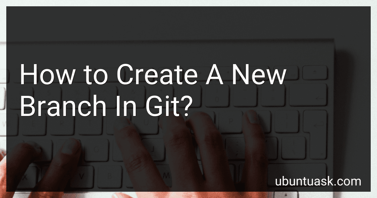 How to Create A New Branch In Git? image