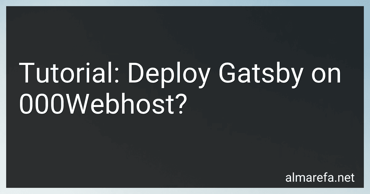 Tutorial: Deploy Gatsby on 000Webhost? image