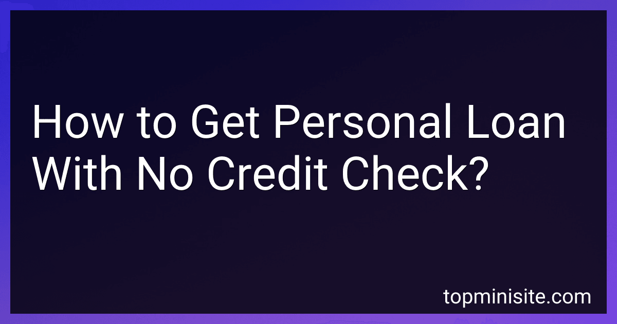 How to Get Personal Loan With No Credit Check? image