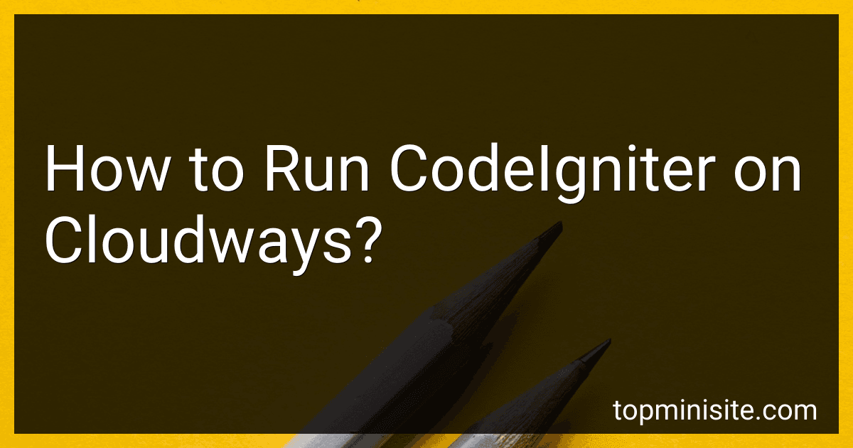 How to Run CodeIgniter on Cloudways? image