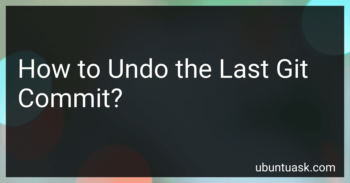 How to Undo the Last Git Commit? image