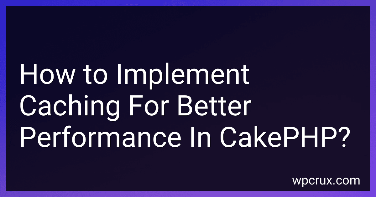 How to Implement Caching For Better Performance In CakePHP? image