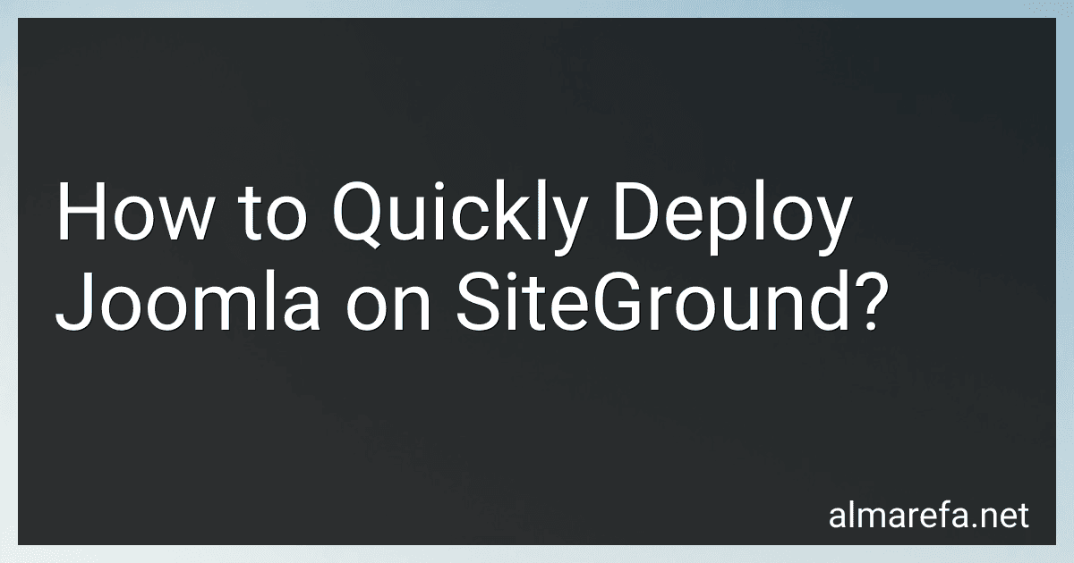 How to Quickly Deploy Joomla on SiteGround? image