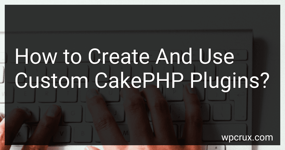 How to Create And Use Custom CakePHP Plugins? image