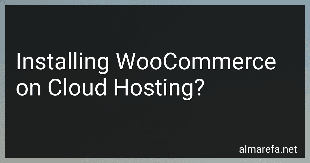 Installing WooCommerce on Cloud Hosting? image