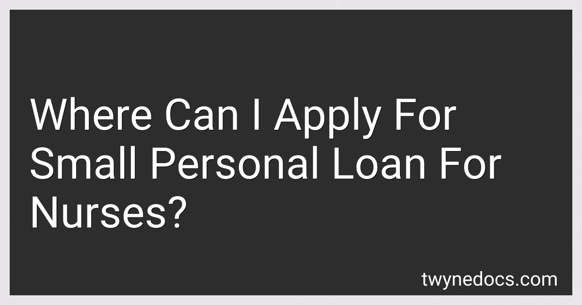 Where Can I Apply For Small Personal Loan For Nurses? image