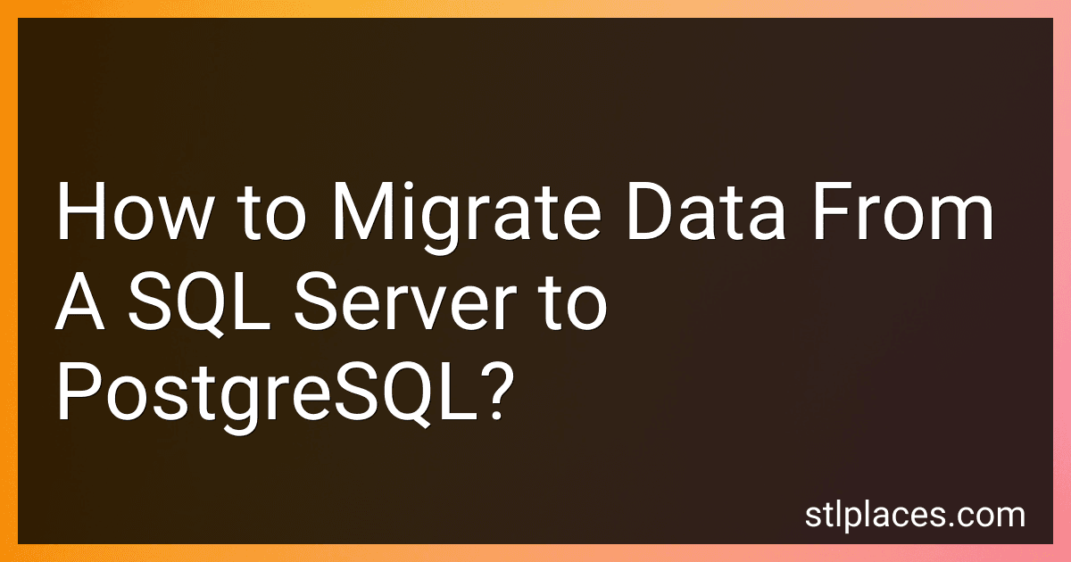 How to Migrate Data From A SQL Server to PostgreSQL? image