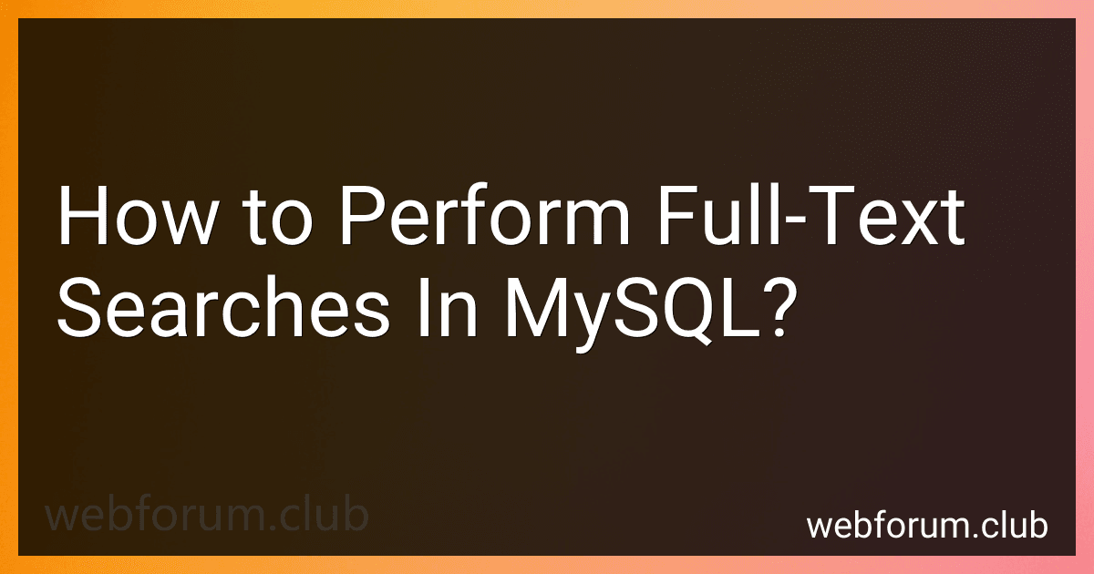 How to Perform Full-Text Searches In MySQL? image
