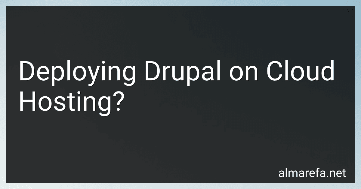 Deploying Drupal on Cloud Hosting? image