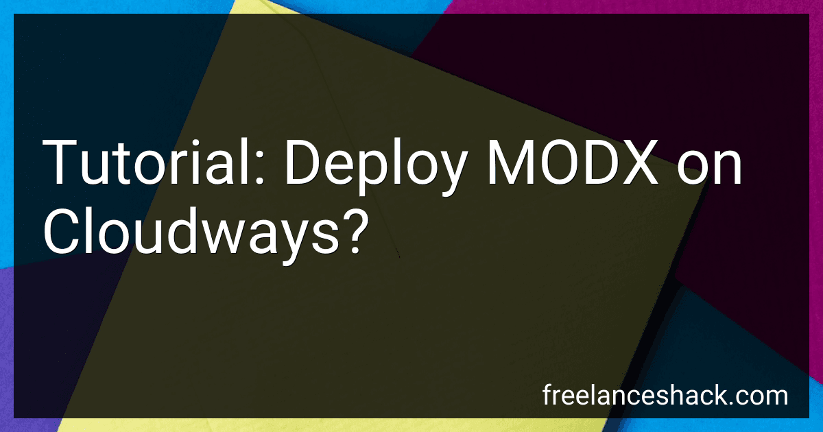 Tutorial: Deploy MODX on Cloudways? image