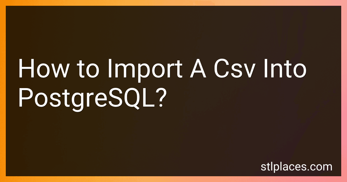 How to Import A Csv Into PostgreSQL? image