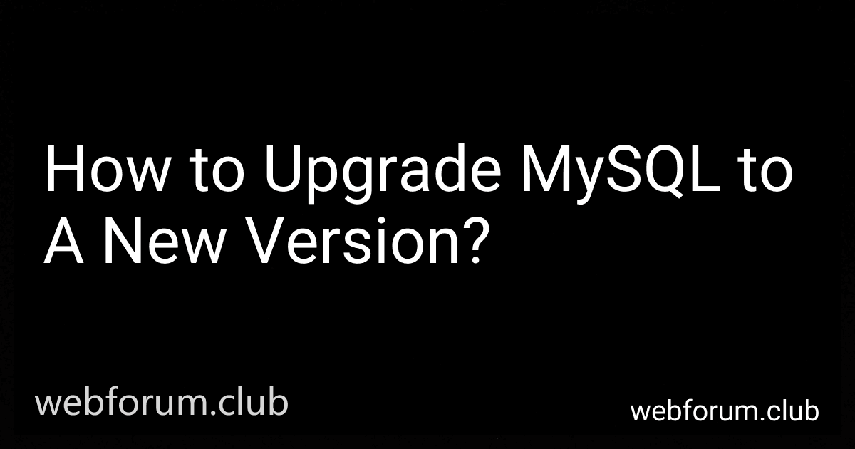How to Upgrade MySQL to A New Version? preview