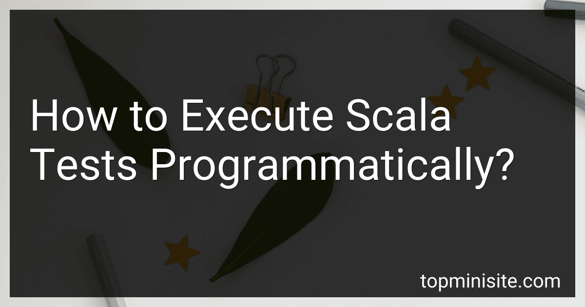 How to Execute Scala Tests Programmatically? image