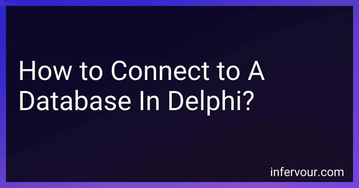 How to Connect to A Database In Delphi? image