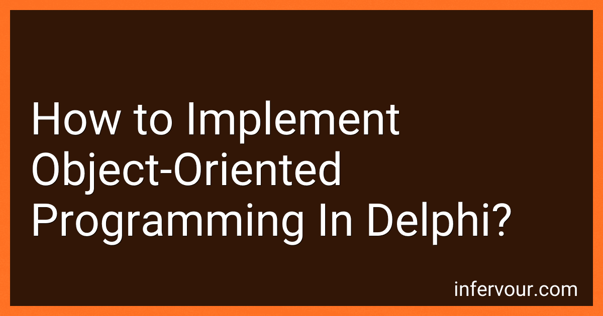 How to Implement Object-Oriented Programming In Delphi? image
