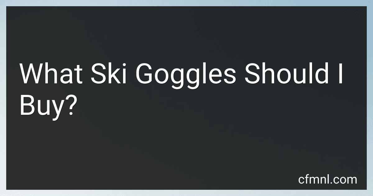 What Ski Goggles Should I Buy? preview