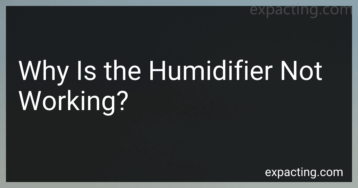 Why Is the Humidifier Not Working? image