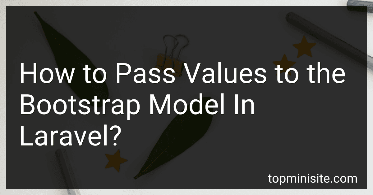 How to Pass Values to the Bootstrap Model In Laravel? image