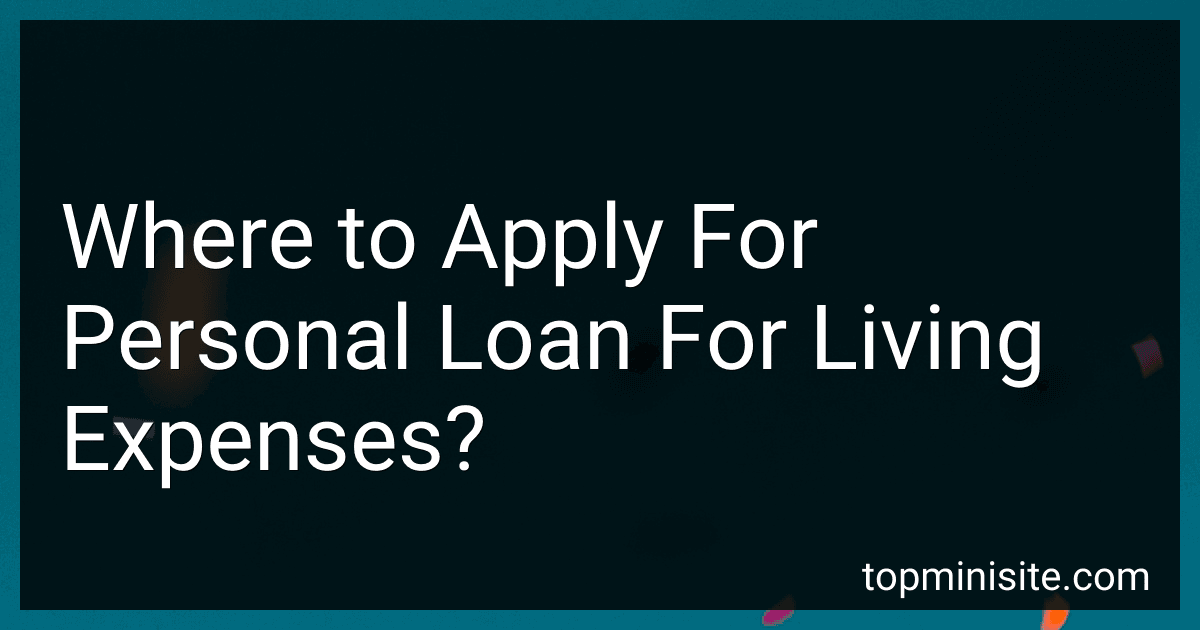 Where to Apply For Personal Loan For Living Expenses? image