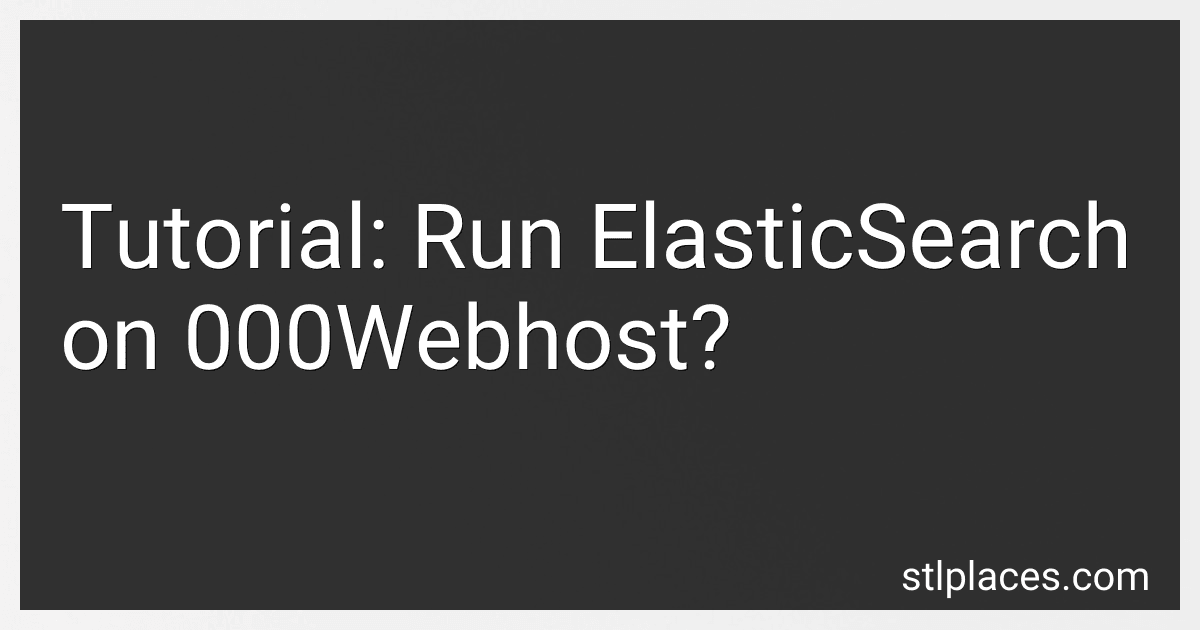 Tutorial: Run ElasticSearch on 000Webhost? image