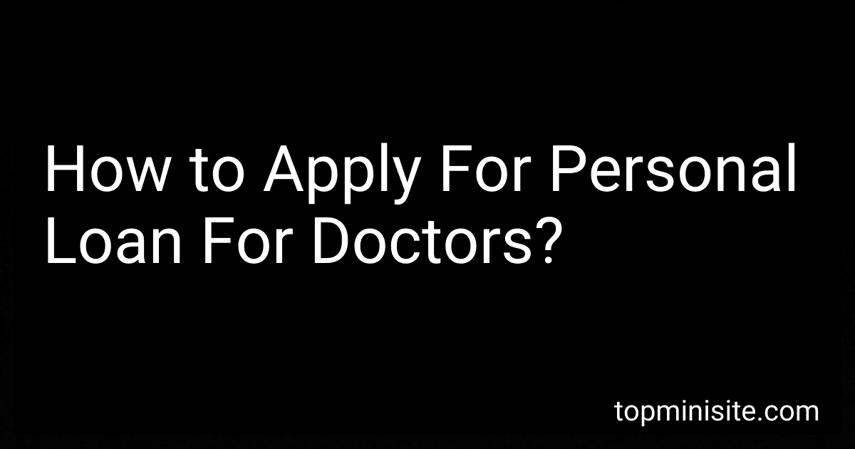 How to Apply For Personal Loan For Doctors? image
