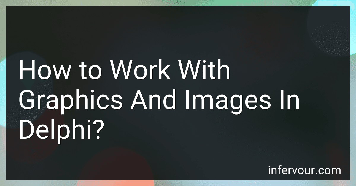 How to Work With Graphics And Images In Delphi? image