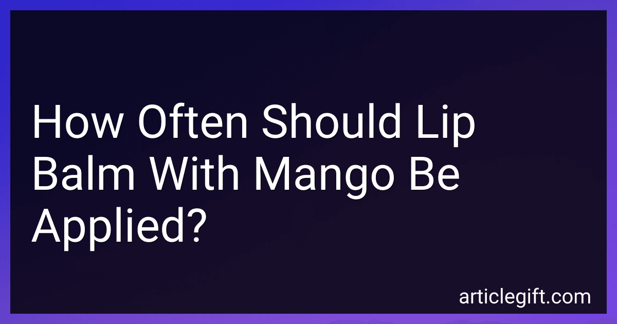 How Often Should Lip Balm With Mango Be Applied? image