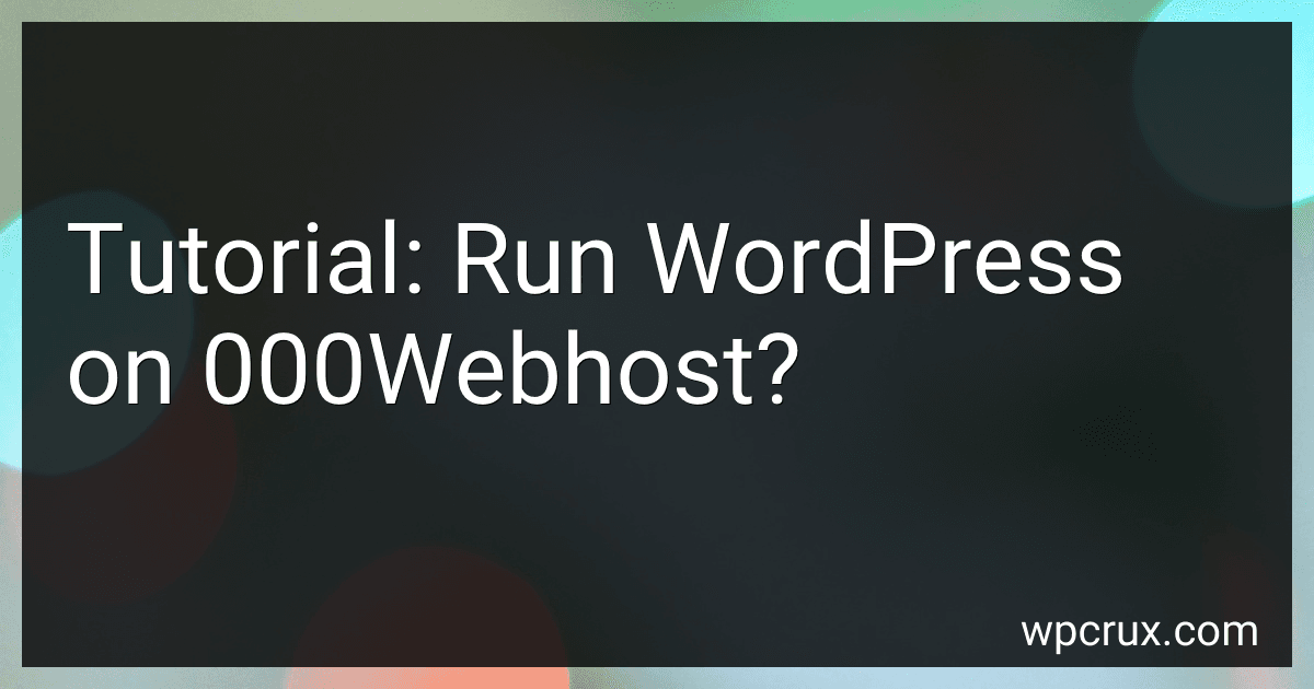 Tutorial: Run WordPress on 000Webhost? image