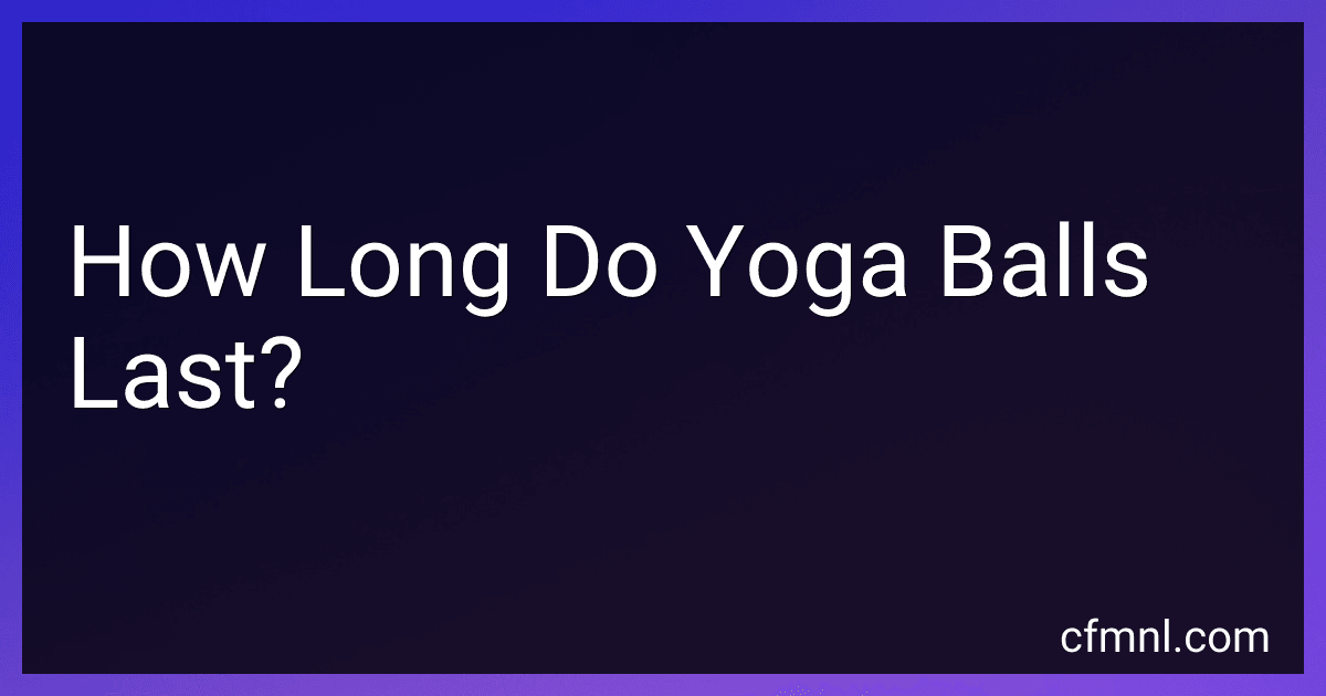 How Long Do Yoga Balls Last? preview