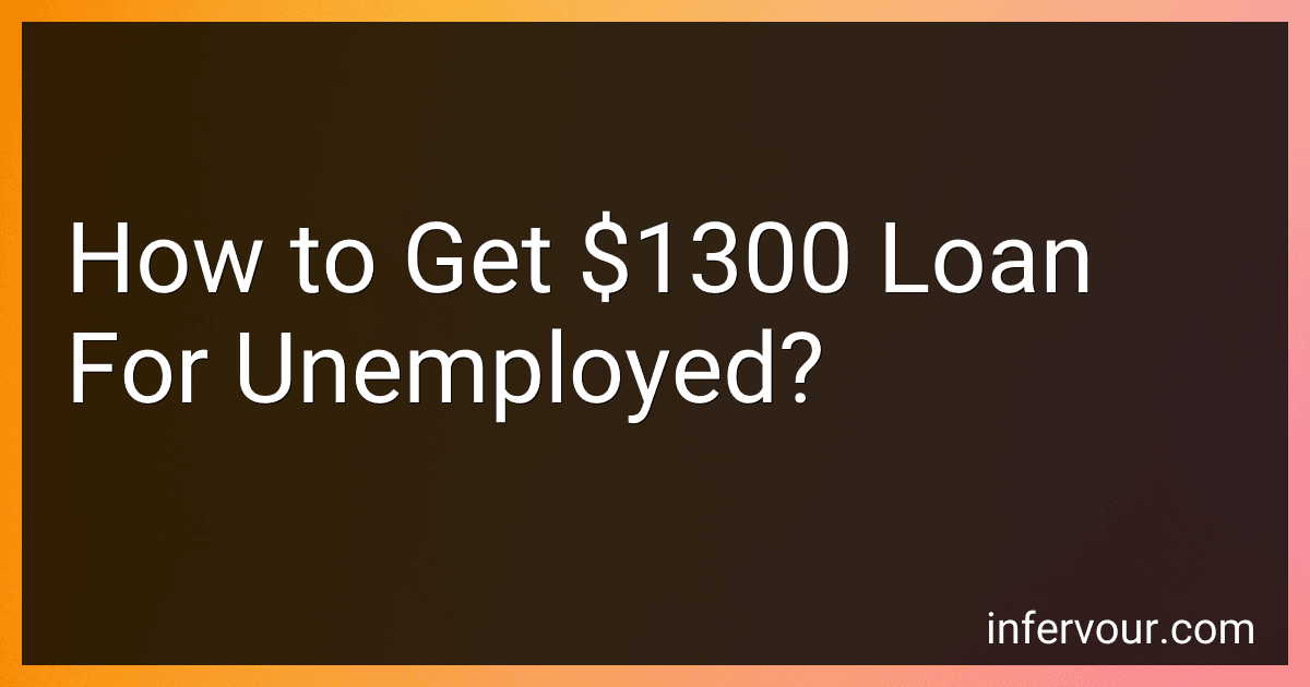 How to Get $1300 Loan For Unemployed? image