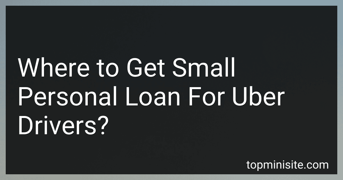 Where to Get Small Personal Loan For Uber Drivers? image
