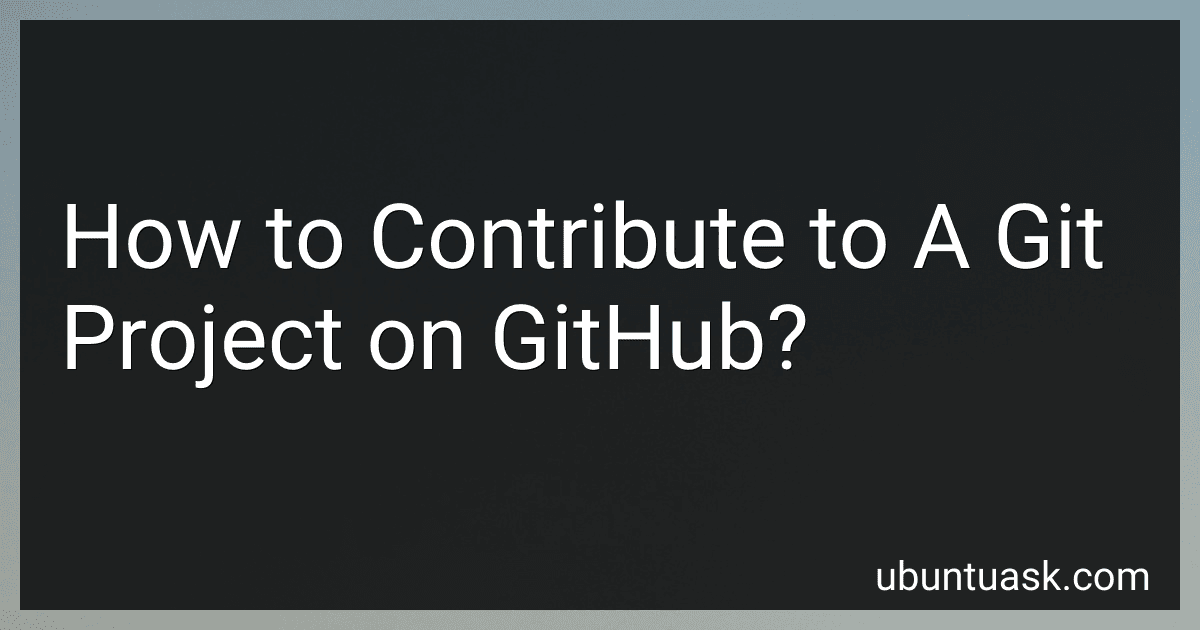 How to Contribute to A Git Project on GitHub? image
