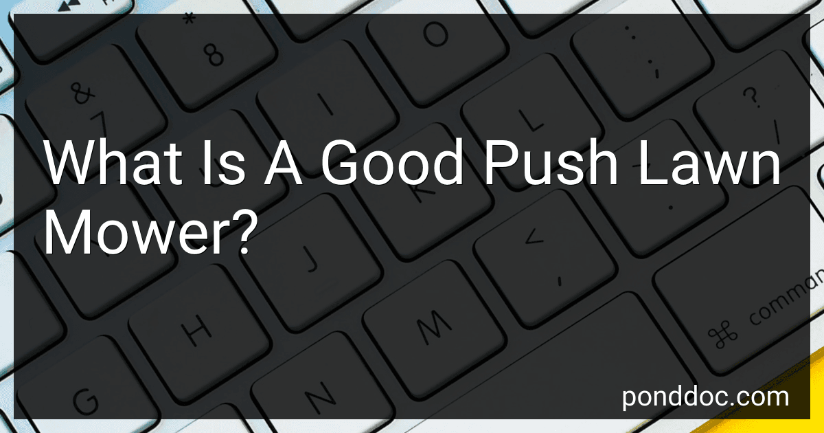 What Is A Good Push Lawn Mower? image
