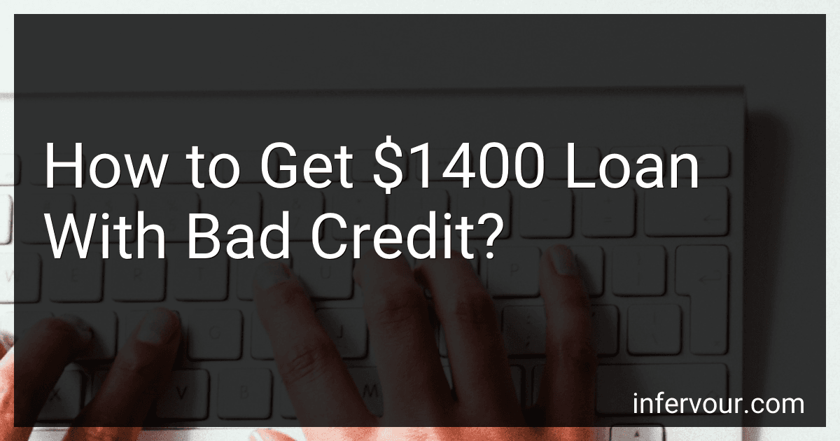 How to Get $1400 Loan With Bad Credit? image