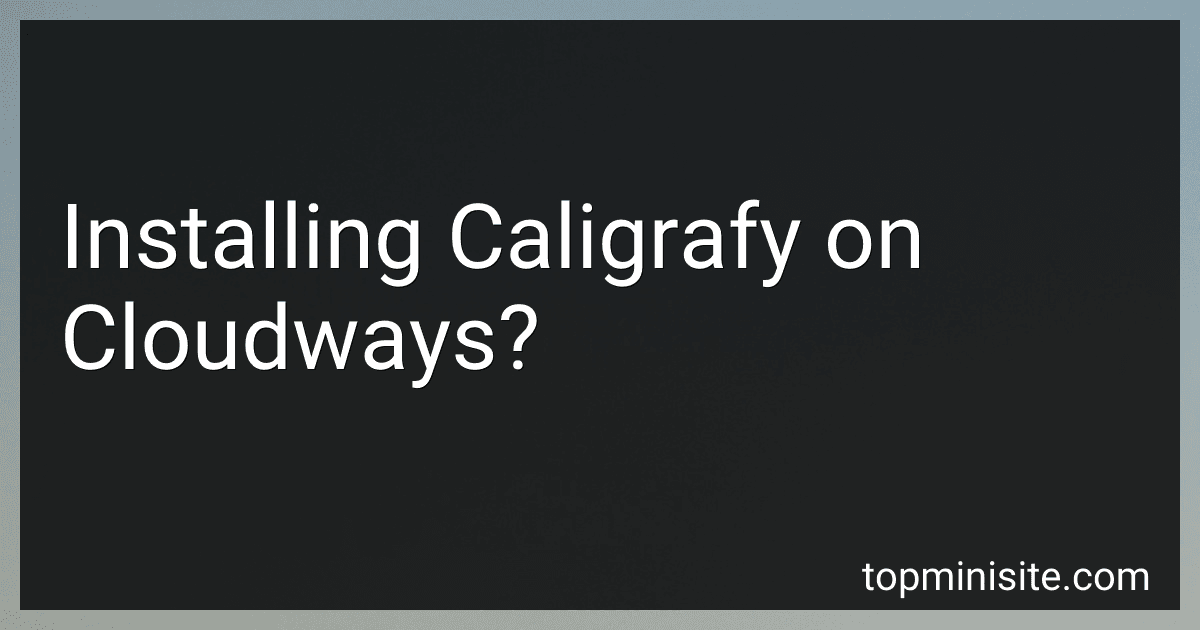 Installing Caligrafy on Cloudways? image