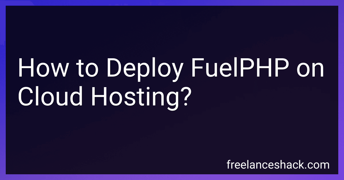 How to Deploy FuelPHP on Cloud Hosting? image
