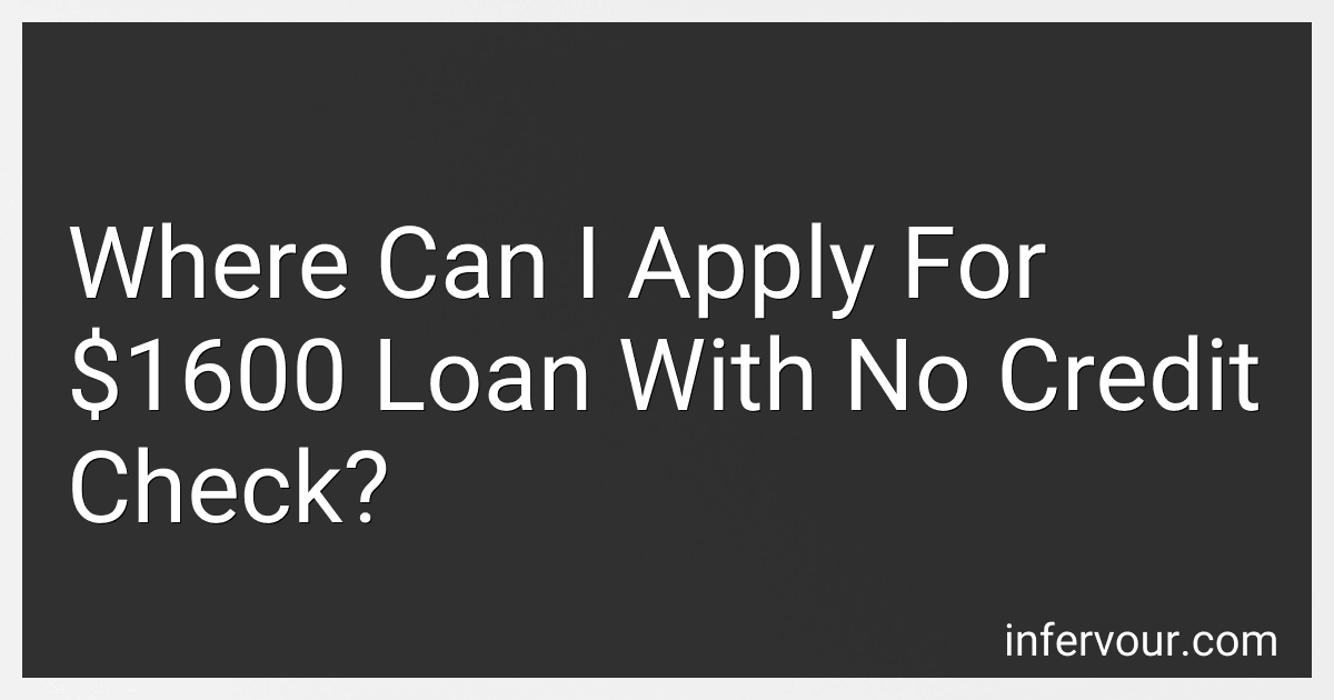 Where Can I Apply For $1600 Loan With No Credit Check? image