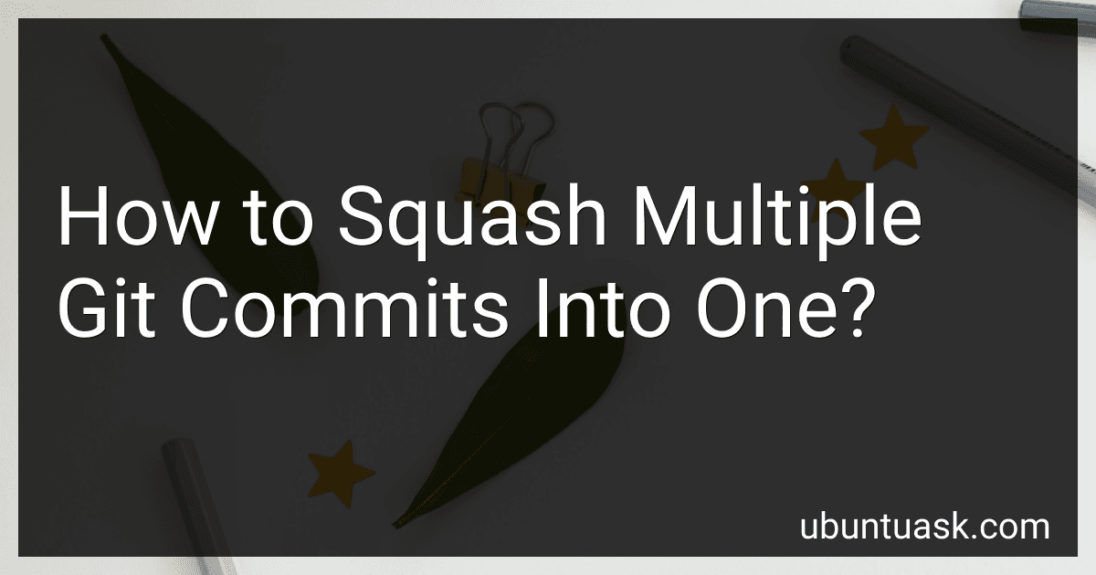 How to Squash Multiple Git Commits Into One? image