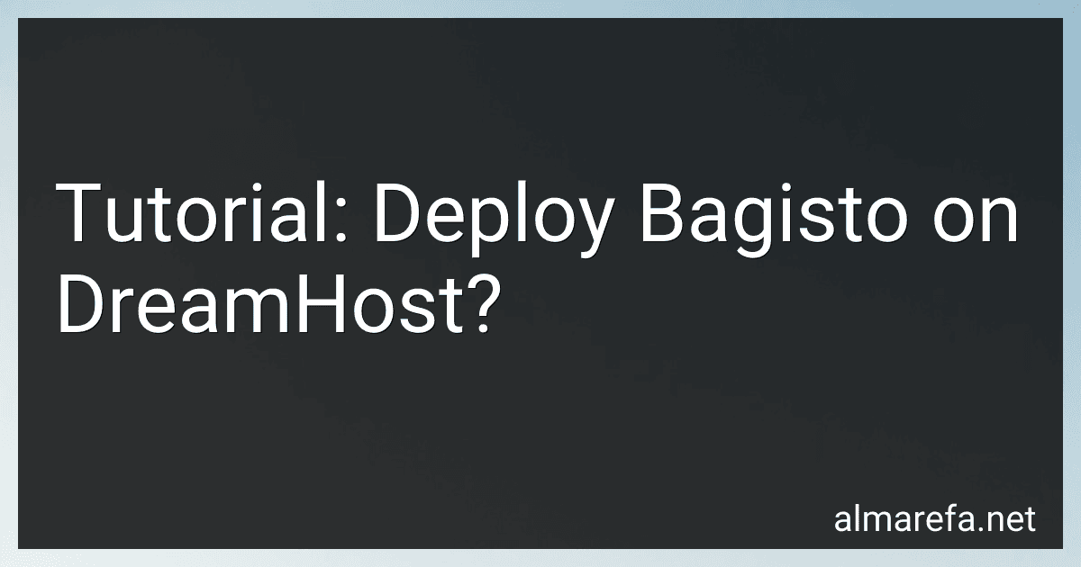 Tutorial: Deploy Bagisto on DreamHost? image